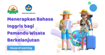 Menerapkan Bahasa Inggris bagi Pemandu Wisata Berkelanjutan